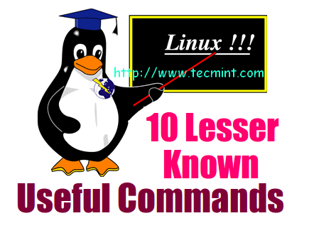 10 Lesser Known Linux Commands &#8211; Part 2