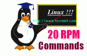 20 Practical Examples of RPM Commands in Linux