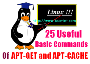 25 Useful Basic Commands of APT-GET and APT-CACHE for Package Management