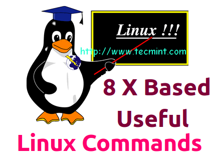 8 Useful X-window (Gui Based) Linux Commands &#8211; Part I
