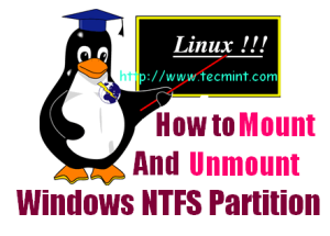 How Do I Access or Mount Windows/USB NTFS Partition in RHEL/CentOS/Fedora