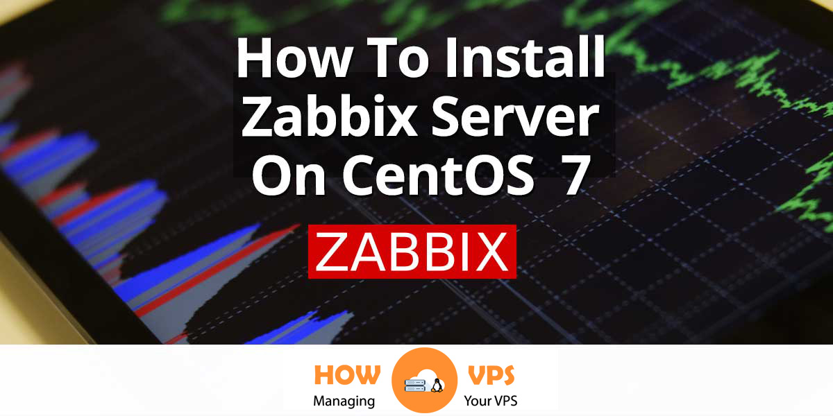 How to install Zabbix on CentOS 7