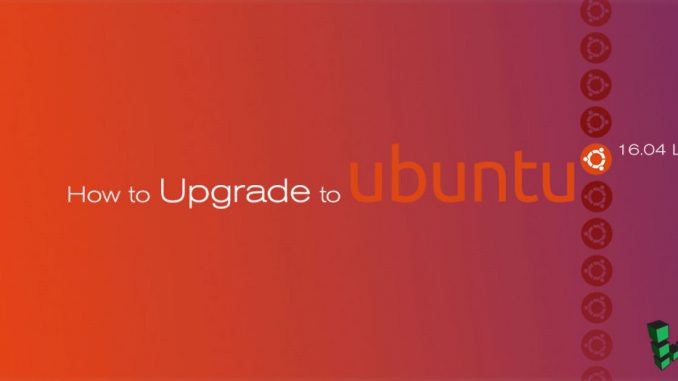 How-to-Upgrade-to-Ubuntu-16.04-LTS