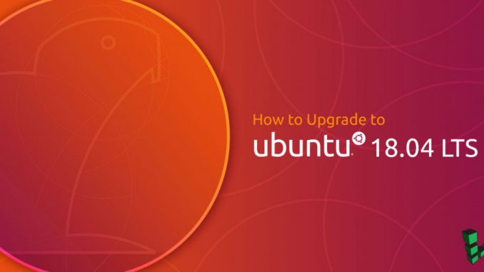 How-to-Upgrade-to-Ubuntu-18.04-LTS-Bionic-Beaver