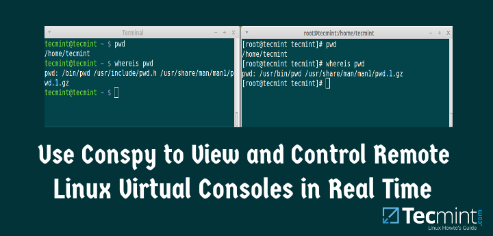 How to Use Conspy to View and Control Remote Linux Virtual Consoles in Real Time