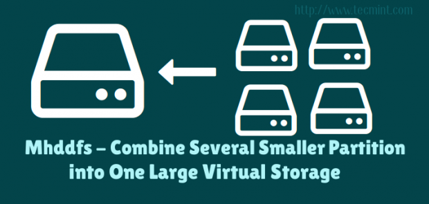 Mhddfs &#8211; Combine Several Smaller Partition into One Large Virtual Storage