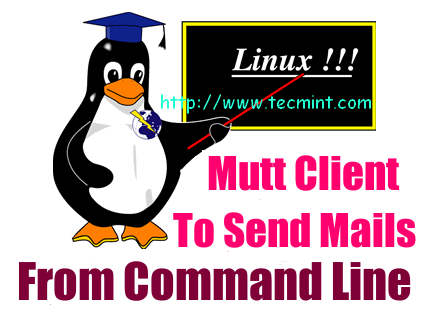 Mutt &#8211; A Command Line Email Client to Send Mails from Terminal