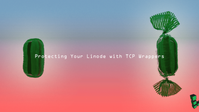 Protecting-Your-Linode-with-TCP-Wrappers