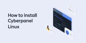 How to install Cyberpanel